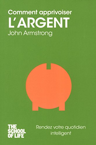 Comment apprivoiser l'argent