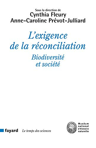 L'exigence de la réconciliation : biodiversité et société