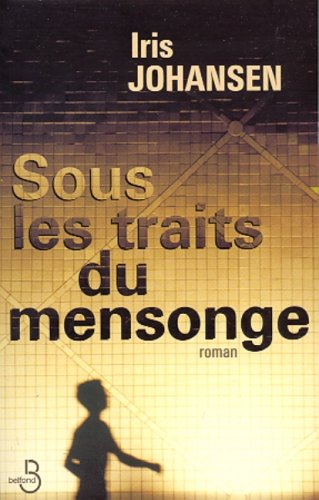 Sous les traits du mensonge