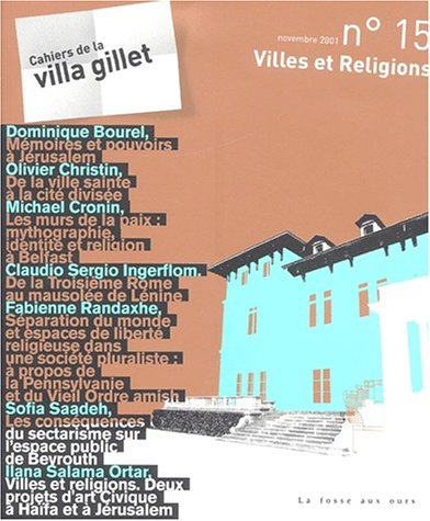 Cahiers de la villa Gillet (Les), n° 15. Villes et religion