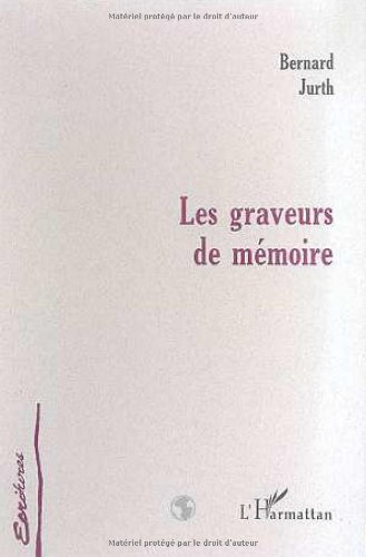 Les graveurs de mémoire