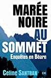 Marée noire au sommet