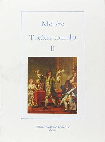 Théâtre complet. Vol. 2