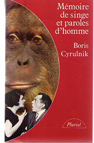 mémoire de singe et parole d'homme
