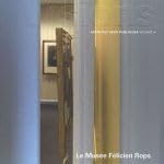 Visions - Architectures publiques vol. 4. Le Musée Félicien Rops