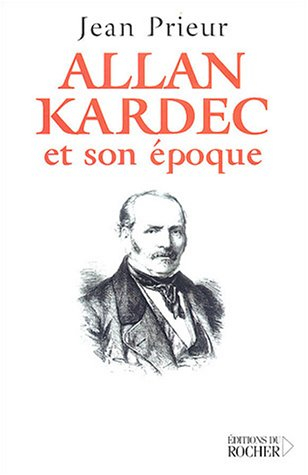 Allan Kardec et son époque