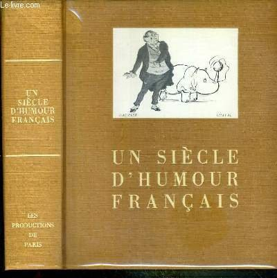 un siècle d'humour français.