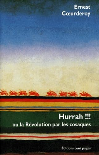 Hurrah !!! ou La révolution par les Cosaques