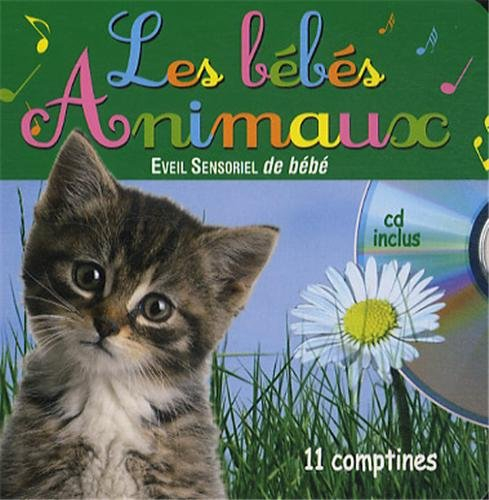 Les bébés animaux : éveil sensoriel de bébé : 11 comptines