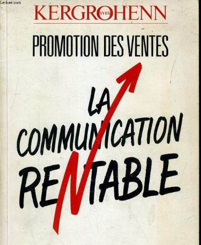 la communication rentable