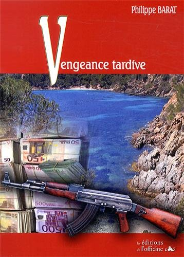 Vengeance tardive