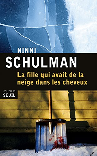 La fille qui avait de la neige dans les cheveux