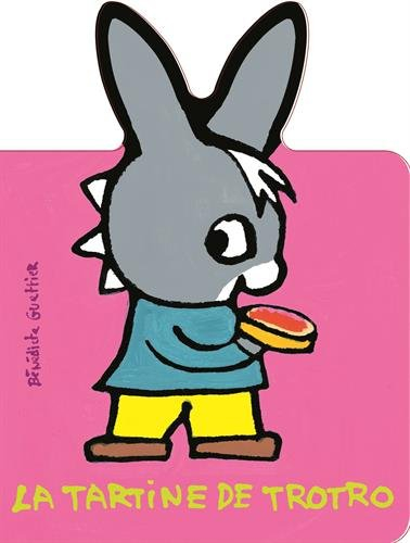 La tartine de Trotro