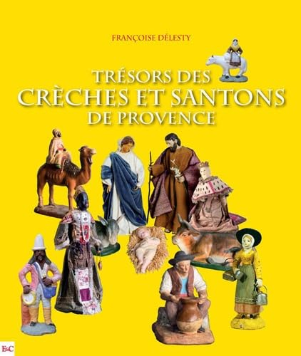 Trésors des crèches et santons de Provence