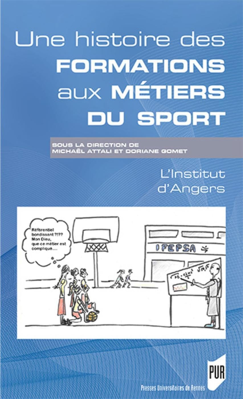 Une histoire des formations aux métiers du sport dans l'enseignement catholique : l'Institut d'Anger
