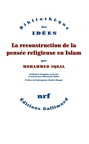 La reconstruction de la pensée religieuse en islam