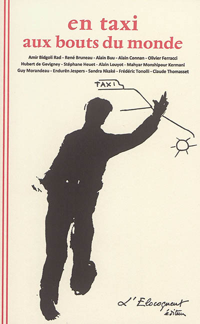 En taxi aux bouts du monde