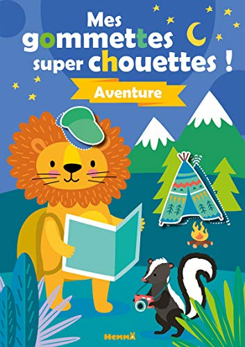 Aventure : mes gommettes super chouettes !