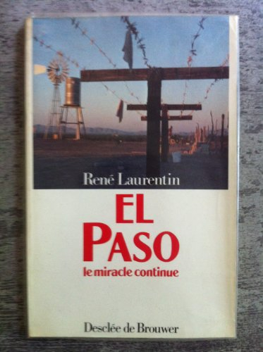 El Paso : le miracle continue... autrement