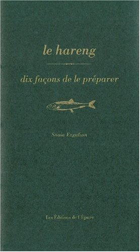 Le hareng : dix façons de le préparer