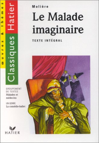 le malade imaginaire, malades et médecins