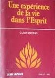 Une Expérience de la vie dans l'Esprit : dix jours dans la tradition des Exercices spirituels
