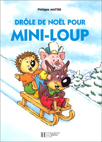 Drôle de Noël pour Mini-Loup