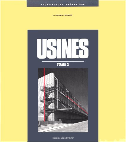 Usines. Vol. 2