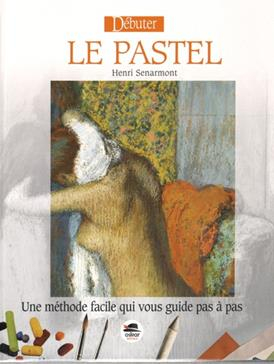 Débuter le pastel : une méthode facile qui vous guide pas à pas
