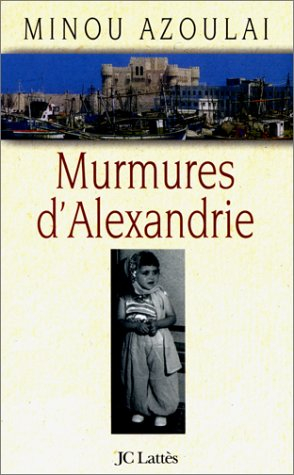 Murmures d'Alexandrie : récit