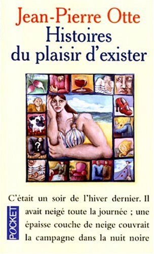 Histoires du plaisir d'exister