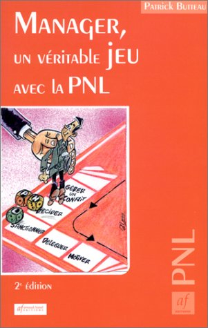 Manager, un véritable jeu avec la PNL