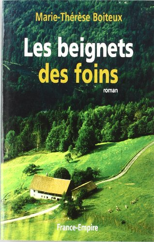 Les beignets des foins : roman
