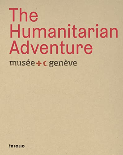 The Humanitarian Adventure