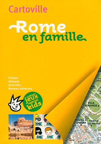 Rome en famille : visites, détente, activités, bonnes adresses