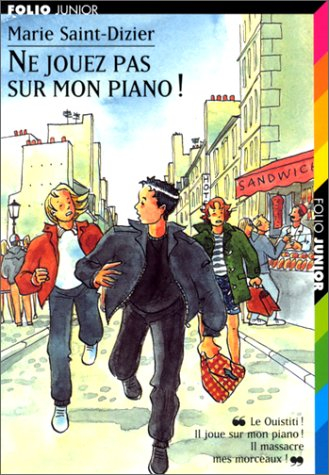 Ne jouez pas sur mon piano !