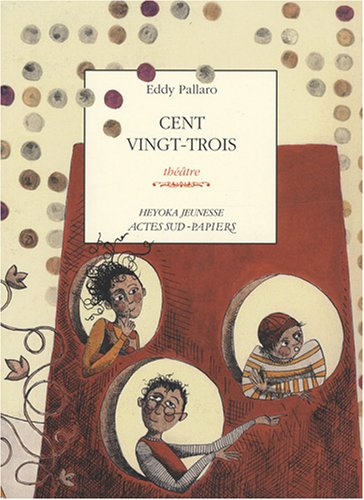 Cent vingt-trois : théâtre