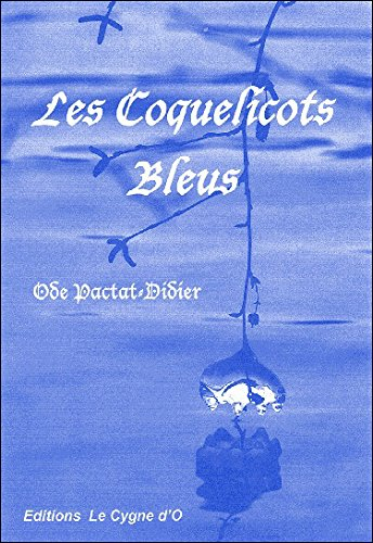 Les coquelicots bleus