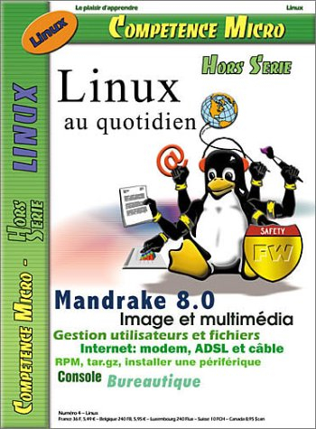 Compétence micro, hors série, n° 4. Linux au quotidien