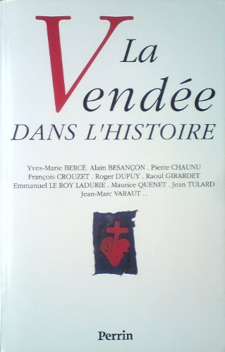 La Vendée dans l'histoire : actes