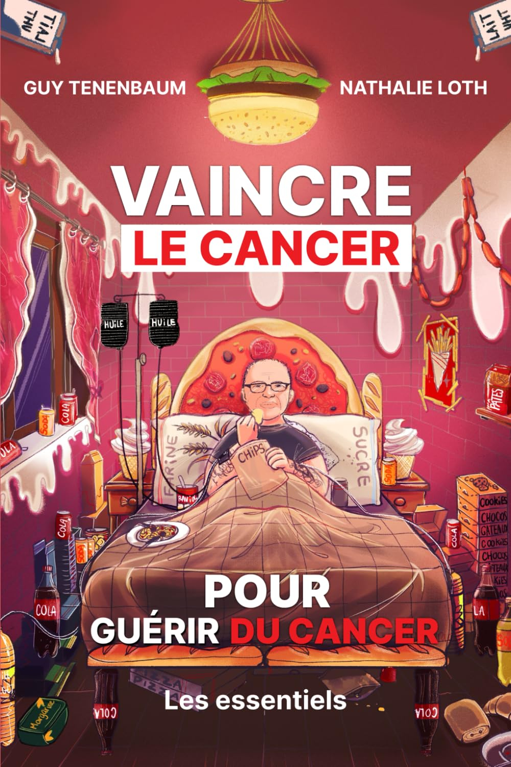 VAINCRE LE CANCER POUR GUERIR DU CANCER: les essentiels