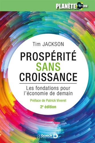 Prospérité sans croissance : les fondations pour l'économie de demain