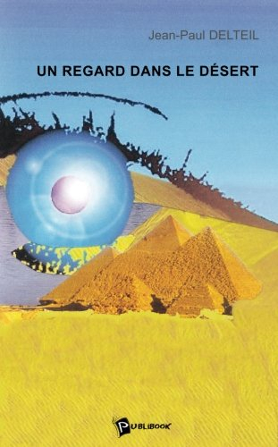 un regard dans le desert