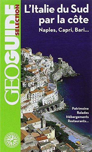 Italie du Sud par la côte : Naples, Capri, Bari...