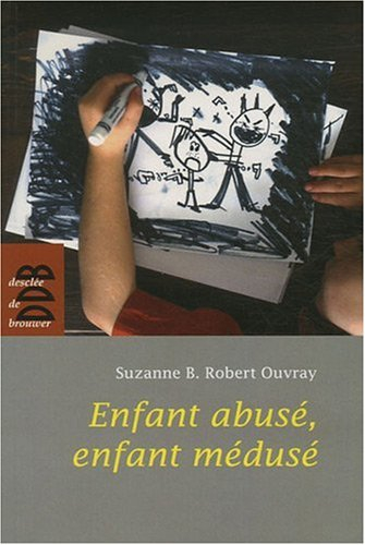 Enfant abusé, enfant médusé