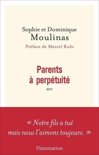 Parents à perpétuité : récit