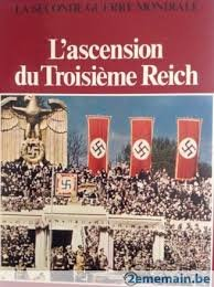 la seconde guerre mondiale : l'ascension du troisième reich