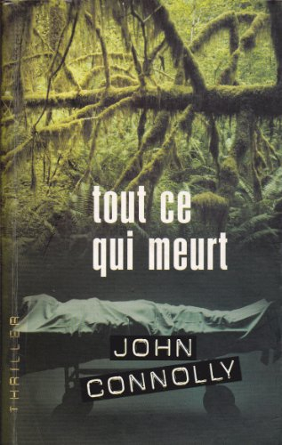 Tout ce qui meurt (Thriller)