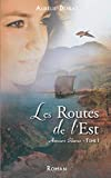 Les Routes de l'Est