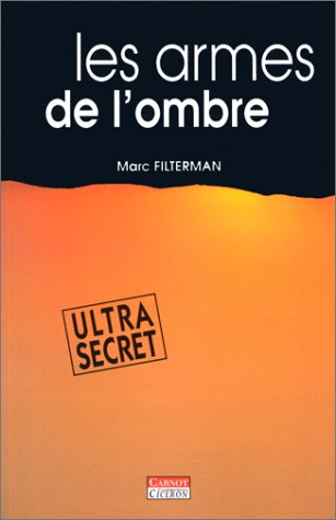 les armes de l'ombre